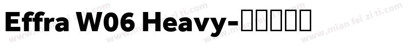 Effra W06 Heavy字体转换